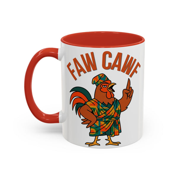 Faw Cawf Rooster Mug