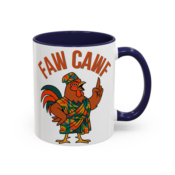 Faw Cawf Rooster Mug