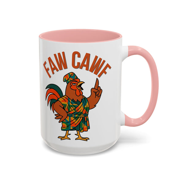 Faw Cawf Rooster Mug