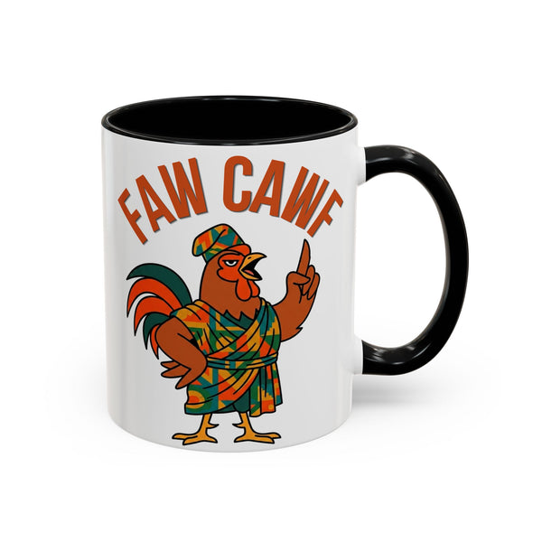 Faw Cawf Rooster Mug