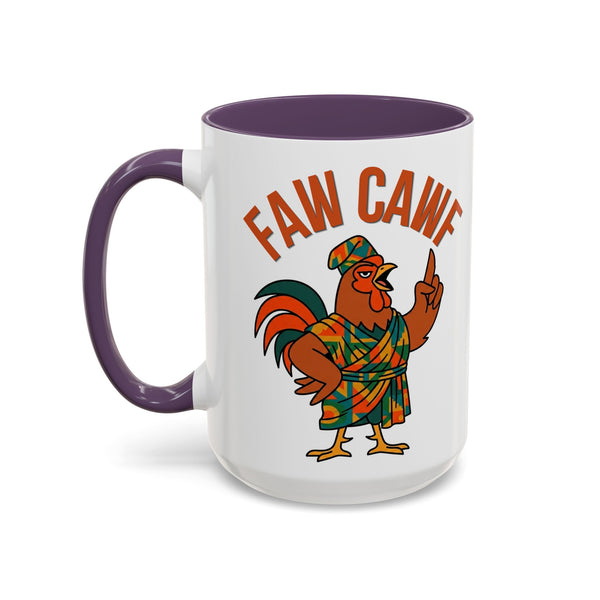 Faw Cawf Rooster Mug