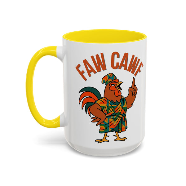 Faw Cawf Rooster Mug