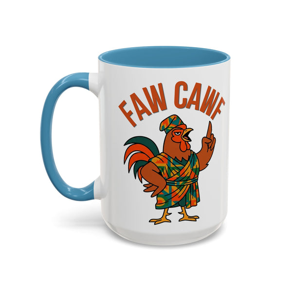 Faw Cawf Rooster Mug