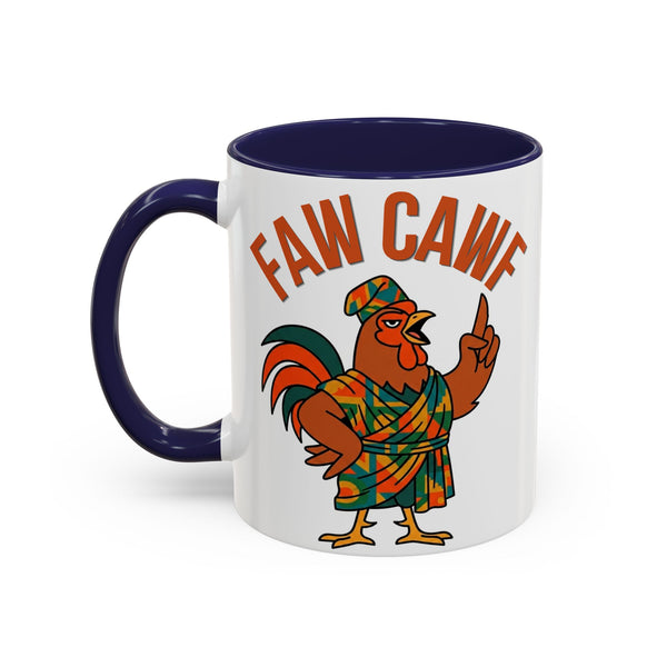 Faw Cawf Rooster Mug