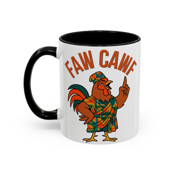Faw Cawf Rooster Mug