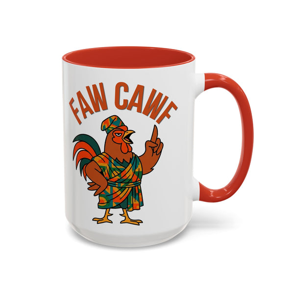 Faw Cawf Rooster Mug