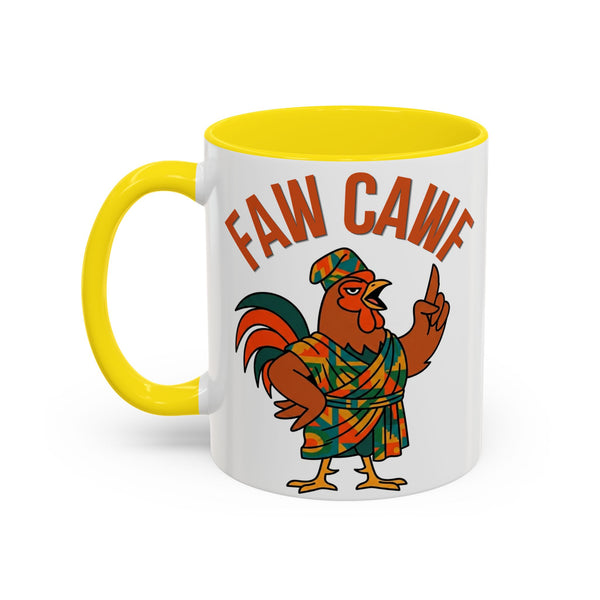 Faw Cawf Rooster Mug